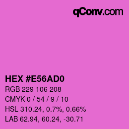 Color code: HEX #E56AD0 | qconv.com