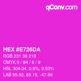 Farbcode: HEX #E726DA | qconv.com