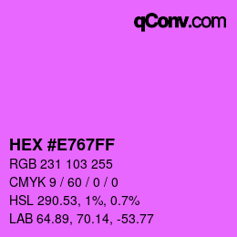 Código de color: HEX #E767FF | qconv.com