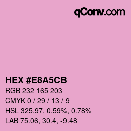 Código de color: HEX #E8A5CB | qconv.com