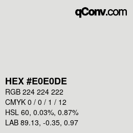 カラーコード: HEX #E0E0DE | qconv.com