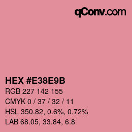 Farbcode: HEX #E38E9B | qconv.com