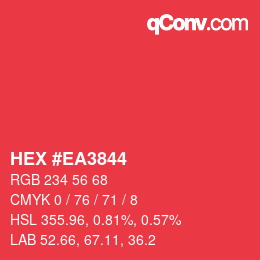 Farbcode: HEX #EA3844 | qconv.com