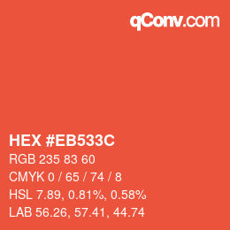 カラーコード: HEX #EB533C | qconv.com