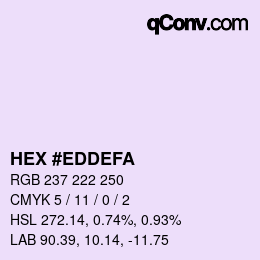 Farbcode: HEX #EDDEFA | qconv.com