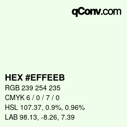 Farbcode: HEX #EFFEEB | qconv.com