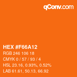 Farbcode: HEX #F66A12 | qconv.com