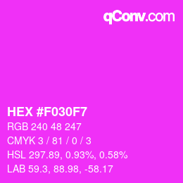 Color code: HEX #F030F7 | qconv.com