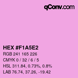 カラーコード: HEX #F1A5E2 | qconv.com