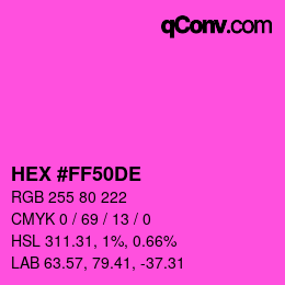 Farbcode: HEX #FF50DE | qconv.com