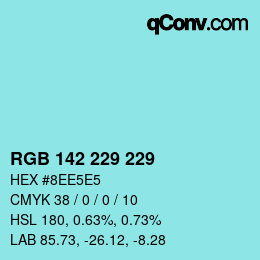 Color code: RGB 142 229 229 | qconv.com