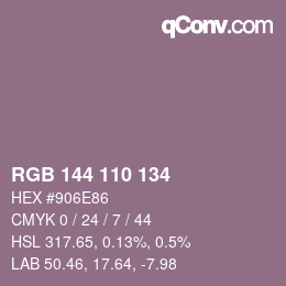 Color code: RGB 144 110 134 | qconv.com