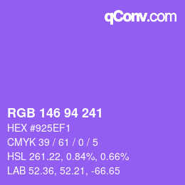 カラーコード: RGB 146 94 241 | qconv.com