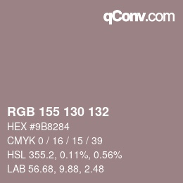 Code couleur: RGB 155 130 132 | qconv.com