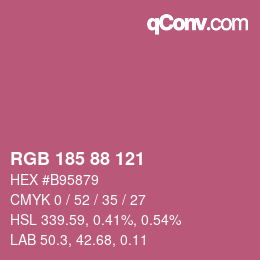 Color code: RGB 185 88 121 | qconv.com