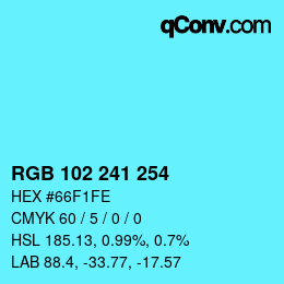 Farbcode: RGB 102 241 254 | qconv.com