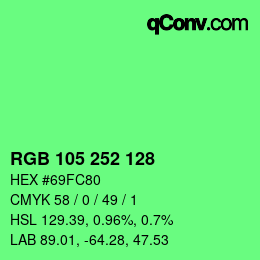 Color code: RGB 105 252 128 | qconv.com