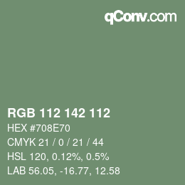 カラーコード: RGB 112 142 112 | qconv.com