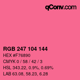 Color code: RGB 247 104 144 | qconv.com