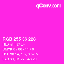 カラーコード: RGB 255 36 228 | qconv.com