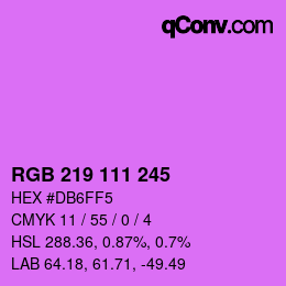 Color code: RGB 219 111 245 | qconv.com