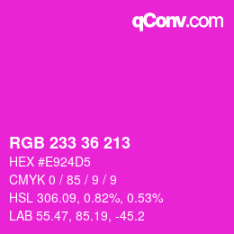 カラーコード: RGB 233 36 213 | qconv.com