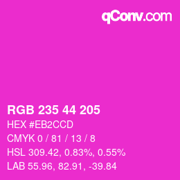 カラーコード: RGB 235 44 205 | qconv.com