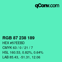 Color code: RGB 87 238 189 | qconv.com