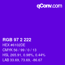 カラーコード: RGB 97 2 222 | qconv.com