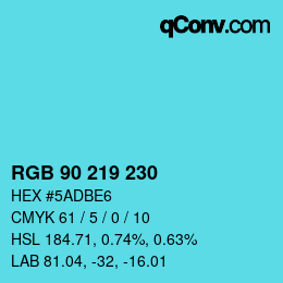 カラーコード: RGB 90 219 230 | qconv.com