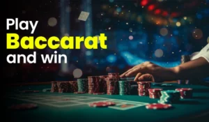 How To Play Baccarat And Win