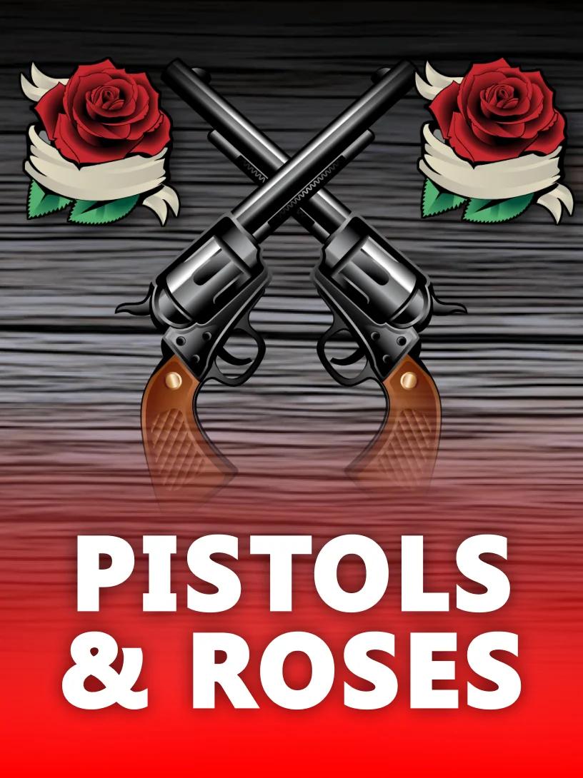 Pistols & Roses Slot