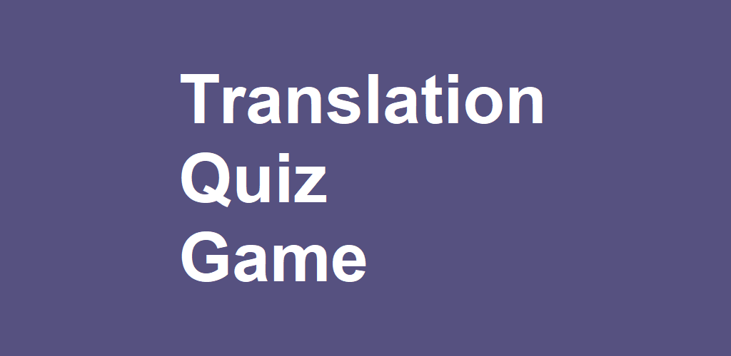 Translation-Quiz-Game