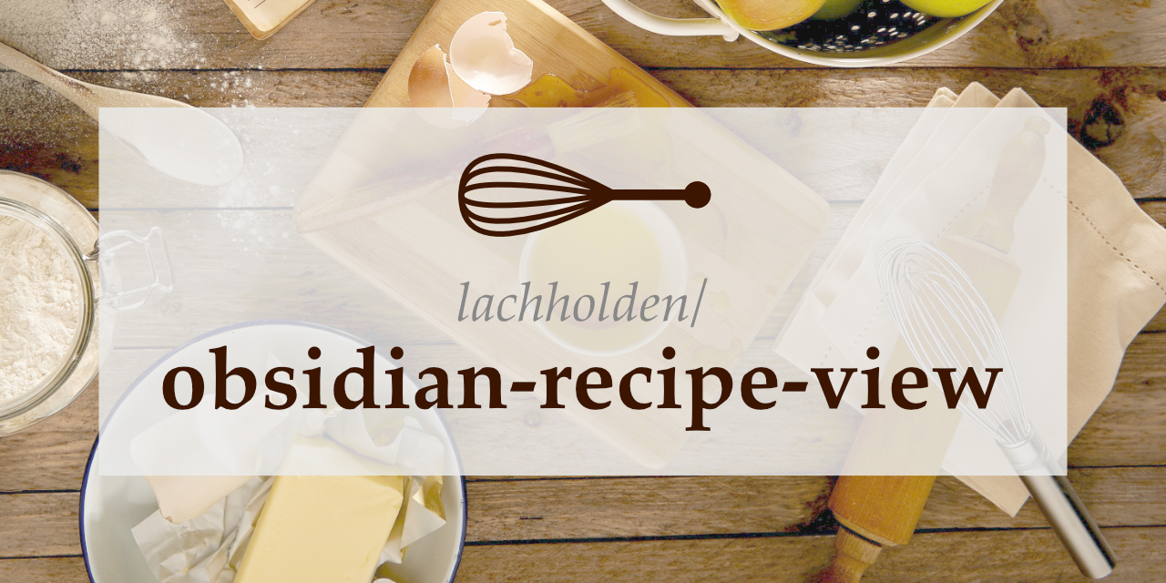 obsidian-recipe-view