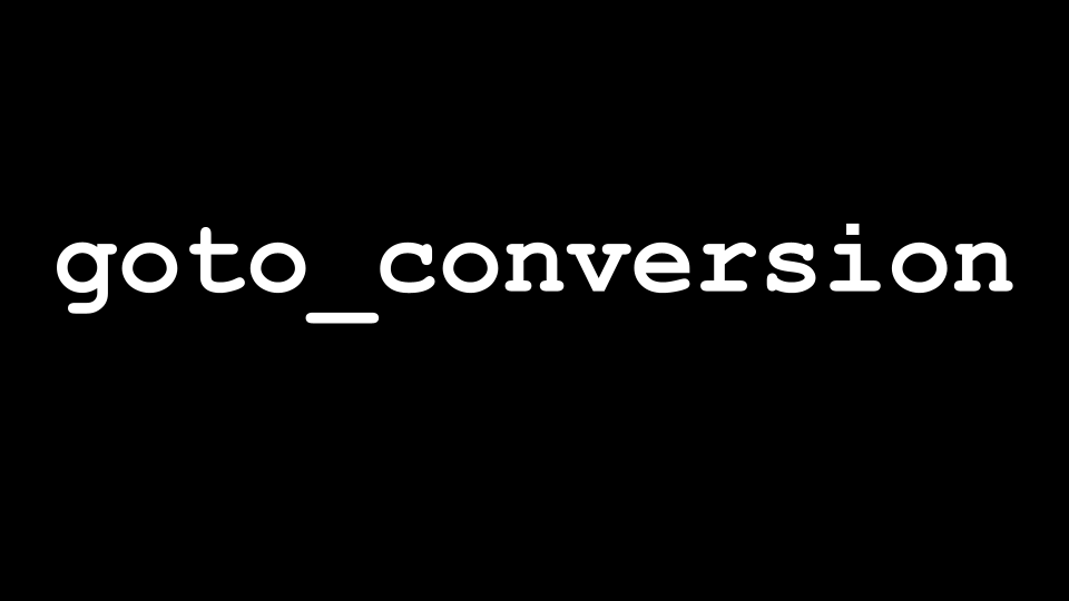 goto_conversion