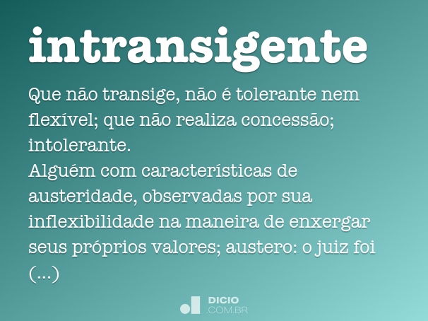 intransigente