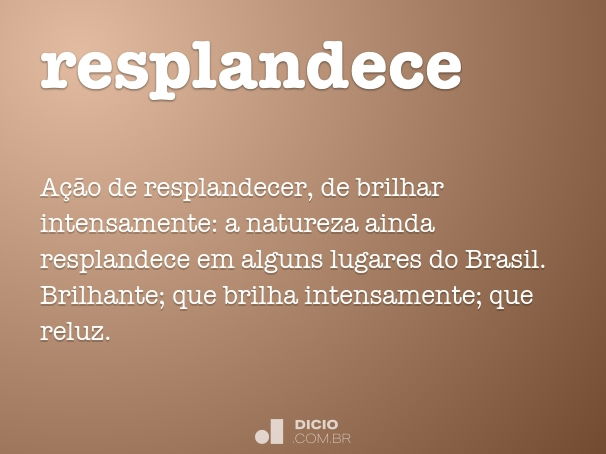 resplandece