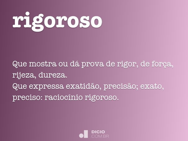 rigoroso