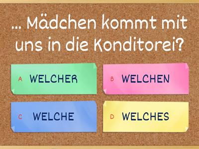 Lektion 6: welcher, welchen, welche, welches