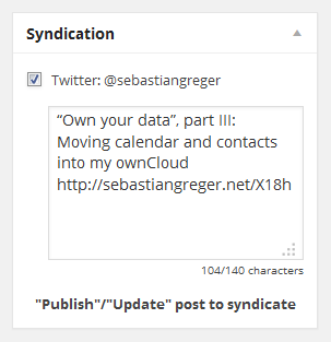 The Syndication UI, with a text field visible as the checkbox for Twitter as a target has been checked.