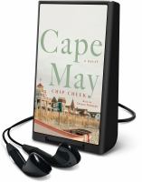 Cover image for Cape May(Playaway) [sound recording (digital audio)] : a novel