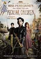 Cover image for Miss Peregrine's Home for Peculiar Children [videorecording (DVD)]