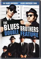 Cover image for The Blues Brothers double feature [videorecording (DVD)]