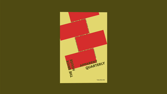 The Brick House Apparent Quarterly: Vol. 1