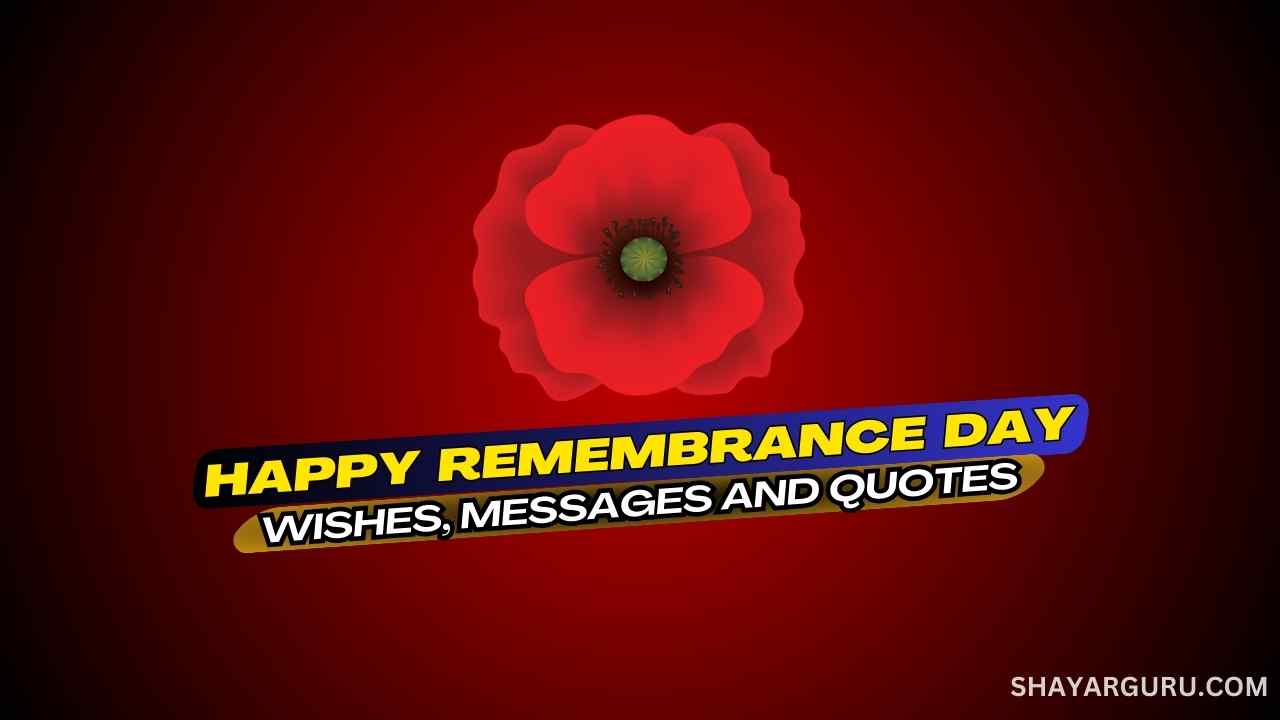 Happy Remembrance Day Messages and Quotes 2024