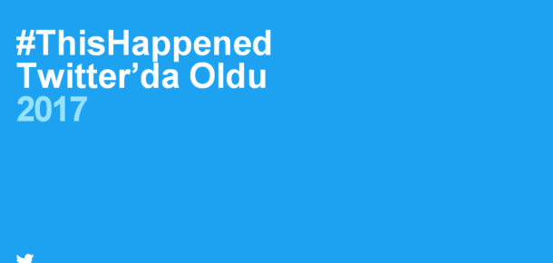 2017’de Twitter’da ne oldu?