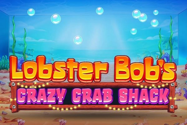 Lobster Bob’s Crazy Crab Shack