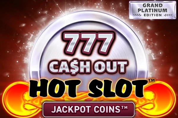 Hot Slot: 777 Cash Out Grand Platinum Edition