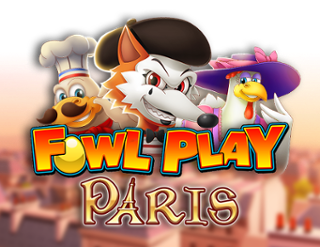 Fowl Play Paris