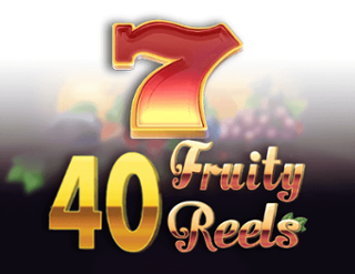 40 Fruity Reels